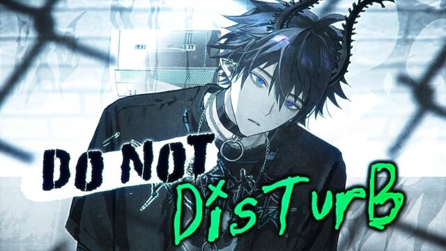 REN ZOTTO - DO NOT DISTURB 【OFFICIAL MUSIC VIDEO】