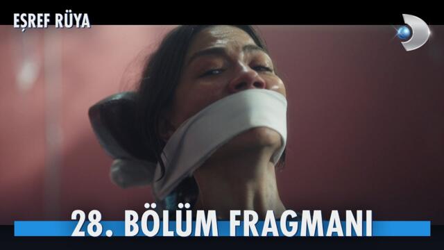 Eşref Rüya 28. Bölüm Fragmanı | GELECEK BÖLÜM @kanald