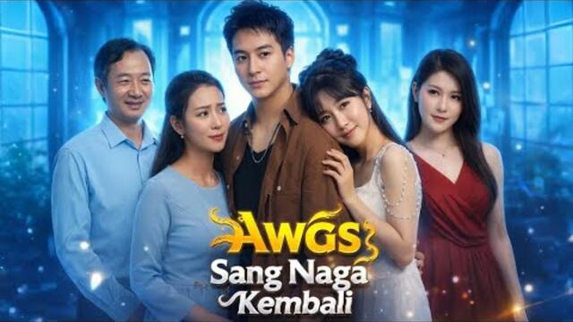 Awas Sang Naga Kembali Full Drama | Drama Story & Facts Review