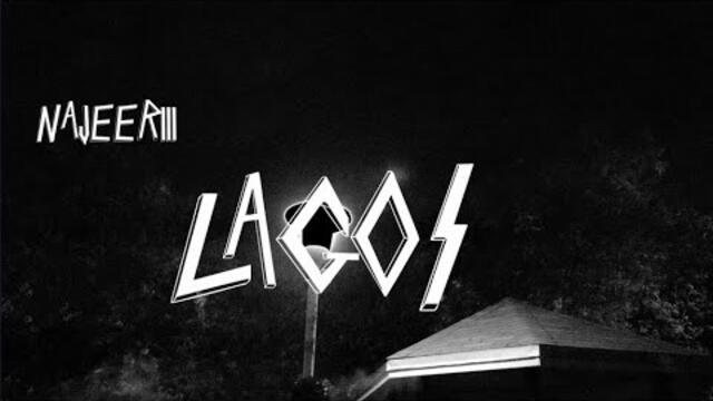 Najeeriii - LAGOS (Official Video)