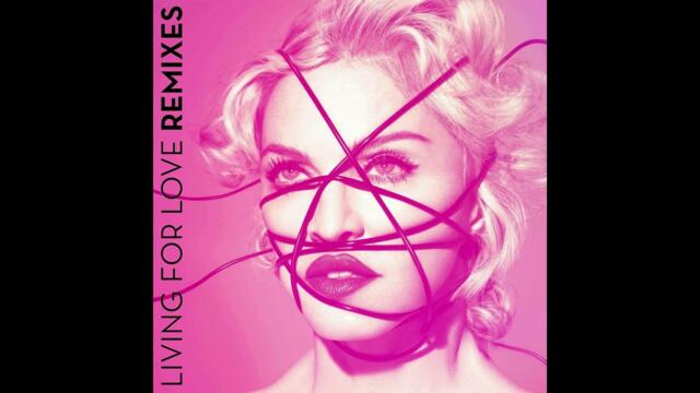 Madonna - Living For Love (Michael Diamond Remix)