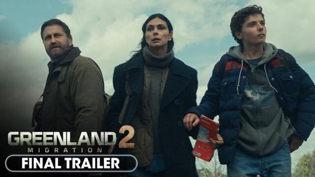 Greenland 2: Migration (2026) Final Trailer - Gerard Butler, Morena Baccarin