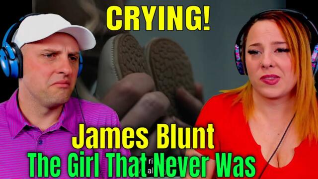 CRYING! OMG! James Blunt - The Girl That Never Was (Official Video) THE WOLF HUNTERZ REACTIONS