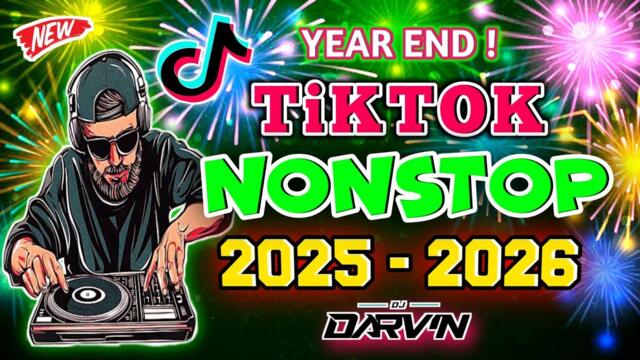 NEW YEAR COUNTDOWN TIKTOK BUDOTS NONSTOP 2025 - 2026 - DJ DARVIN REMIX 