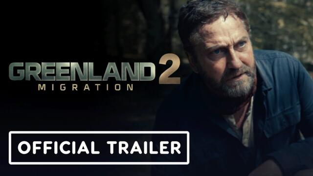 Greenland 2: Migration - Official Trailer 3 (2026) Gerard Butler, Morena Baccarin
