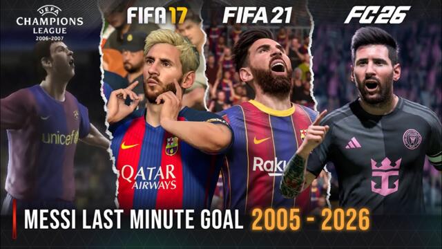 Messi Last Minute Goal In Every FIFA | 2005 - 2026 |
