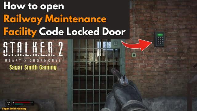 STALKER 2: Railway Maintenance Facility Code Locked Door Guide #stalker2