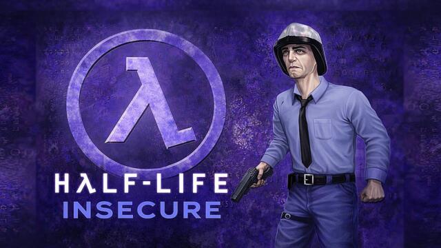 Half-Life Insecure Playthrough - This is Blue Shift but MUCH better!