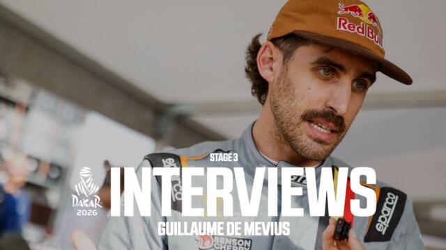 Dakar 2026 - Stage 3 - Interview: GUILLAUME DE MEVIUS