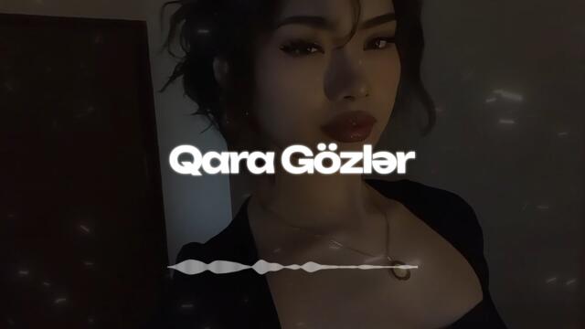 Qara Gözlər (Remix) Azeri Bass 2026