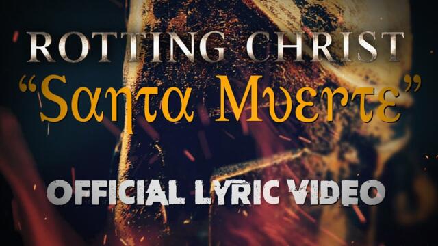 Rotting Christ - Santa Muerte (Re-recorded) [Official Video]