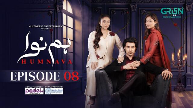 Humnava Episode 08 (Subtitles) 7th January 2026 | Digitally Padel + ISB & London School | Green TV