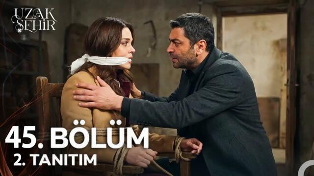 Uzak Şehir 45. Bölüm 2. Fragman | Bedelini Ödeyeceksin Anne... Cihan'ı Şok Eden An!