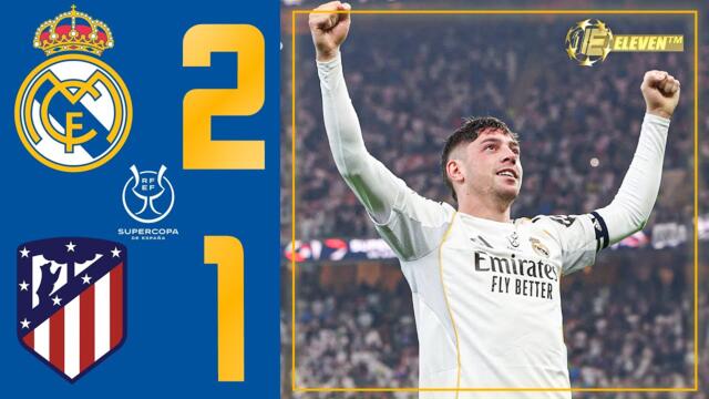 Real Madrid Vs Atletico Madrid 2-1 - All Goals & Extended Highlights - Super Cup 2026