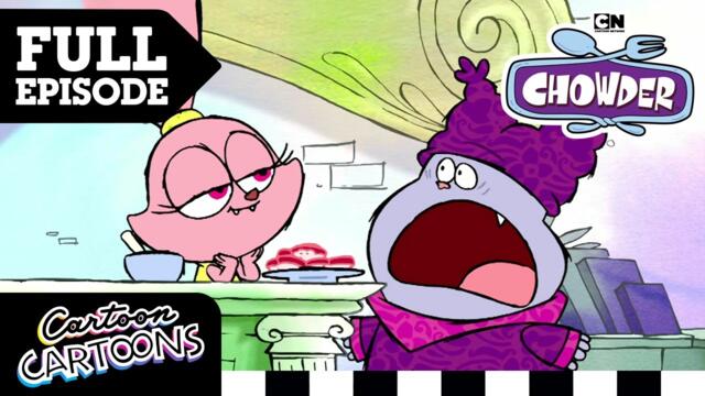 FULL EPISODE: Chowder's New Girlfriend | Chowder | Cartoon Cartoons