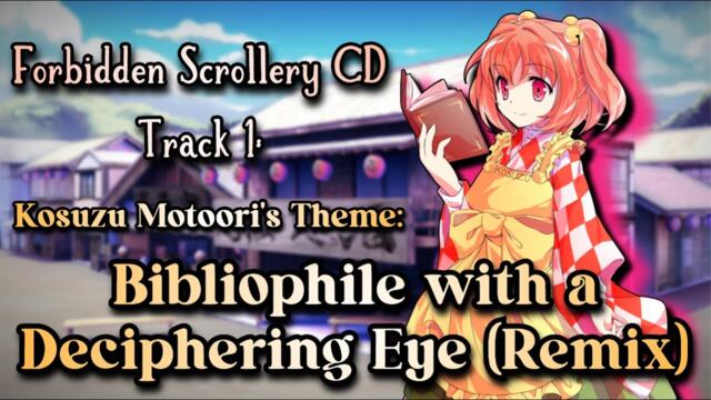 [東方 Remix] Forbidden Scrollery: Bibliophile with a Deciphering Eye