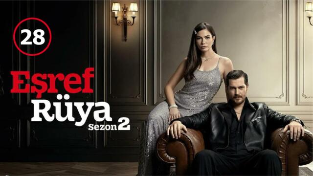Esref Ruya – Episode 28