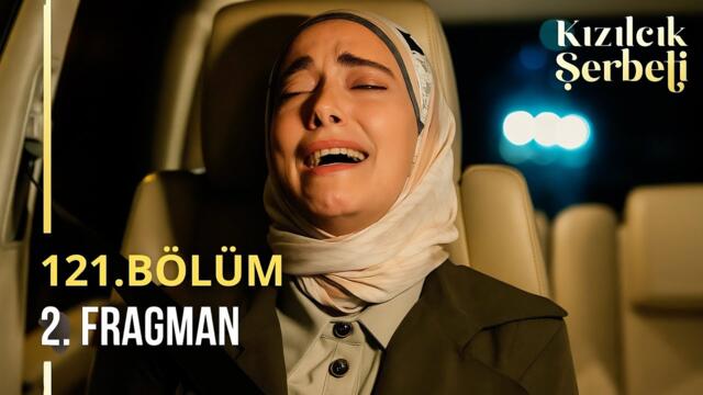 Kızılcık Şerbeti 121. Bölüm 2. Fragmanı | Hiç Bir Zaman Mutlu Olamayacağım!