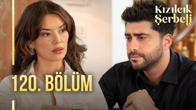 Kızılcık Şerbeti 120. Bölüm @showtv