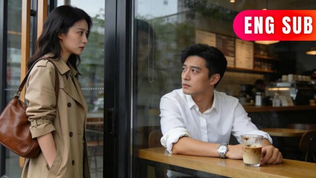 [ENG SUB]✨I Spent 15 Years Romancing the Male Lead—Then I Failed and He Snapped#drama#pure love