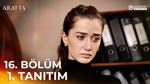 ARAFTA 16. Bölüm 1. Tanıtım | Yeni Diziler 2025 | Arafta - Türk Dizileri @araftadizisi #EP16