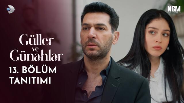 Güller ve Günahlar | 13. Bölüm Tanıtımı