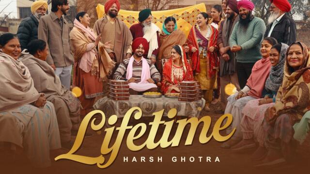 Lifetime (Official Video) Harsh Ghotra | Vicky Dhaliwal | Master Mind | New Punjabi Song 2026