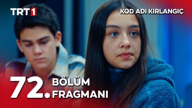 Kod Adı Kırlangıç 72. Bölüm Fragmanı | "Ya bizim tarafta kalacaksın ya da abine gideceksin!"