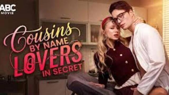 Cousins By Name, Lovers In Secret - FULL EP ✅Dailymotion