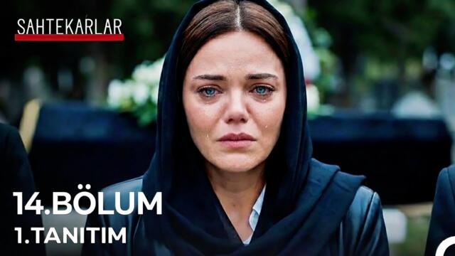 Sahtekarlar 14. Bölüm Fragmanı | Bu Acıyla Nasıl Yaşayacağız!
