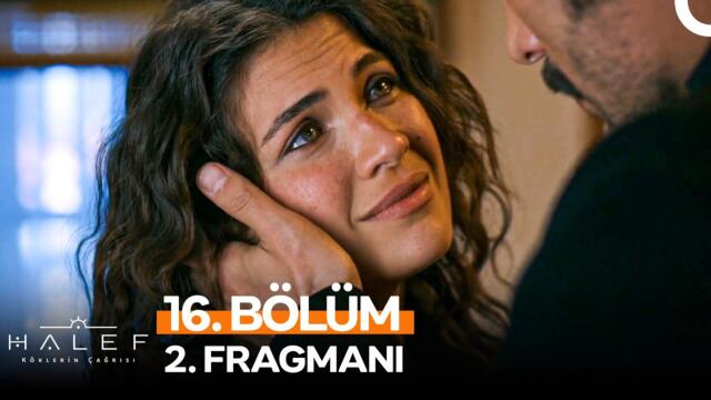 Halef: Köklerin Çağrısı 16. Bölüm 2. Fragmanı | "Benim Ruhumu Sen Tuttun Bu Dünyada''