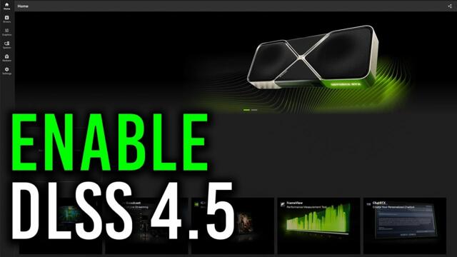 How to enable DLSS 4.5 - HUGE Visual Upgrade!