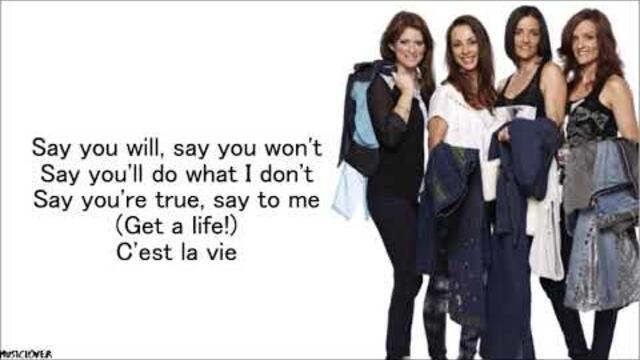 B*Witched - C'est La Vie (Lyrics)