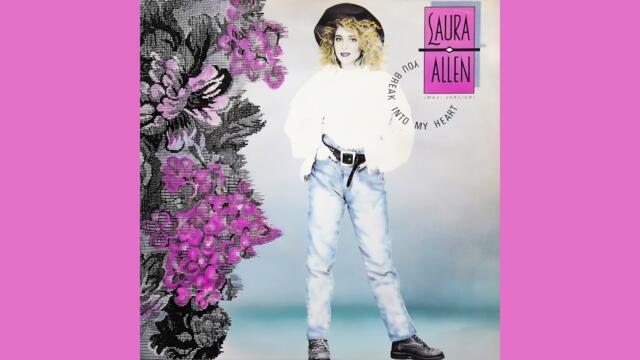 Laura Allen - You Break Into My Heart (Full 12" Single) (Germany, 1989) (Euro Disco, Synth Pop)