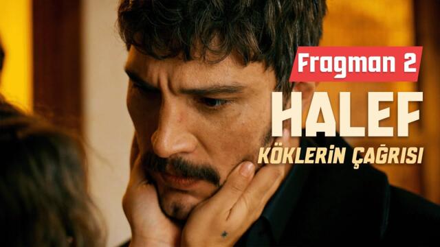 Halef: Köklerin Çağrısı 16. Bölüm 2. Fragmanı