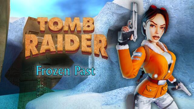 TRLE | Frozen Past | 100% Walkthrough