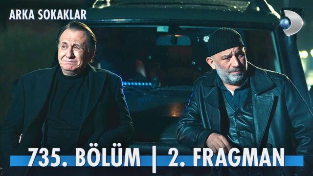 Arka Sokaklar 735. Bölüm 2. Fragman | ''Belki de buraya kadardır evlat...'' @kanald