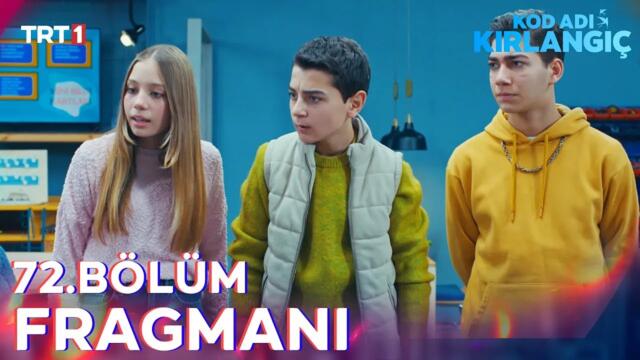 Kod Adı Kırlangıç 72. Bölüm Fragmanı @trt1