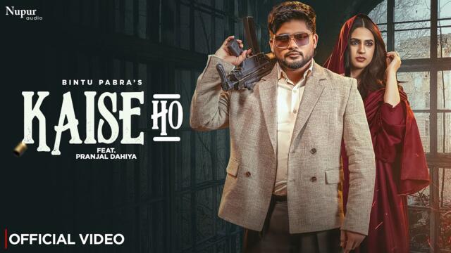 Kaise Ho (Official Video) Bintu Pabra | Pranjal Dahiya | Shiva Choudhary | New Haryanvi Song 2026