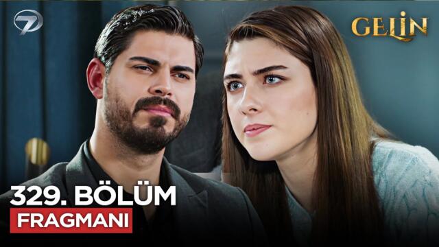 Gelin Dizisi 329. Bölüm 3.Sezon Fragmanı | 13 Ocak Salı @GelinDizisi​