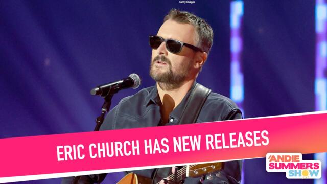 Eric Church Has New Releases