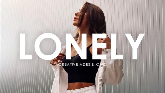 Creative Ades & CAID - Lonely (Official Video) [Exclusive Premiere]