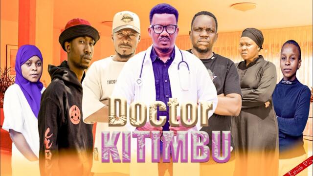 Doctor Kitimbu ( full Episode 5 ) 💕love story 🌹