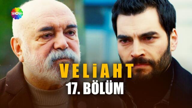 Veliaht 17. Bölüm @showtv
