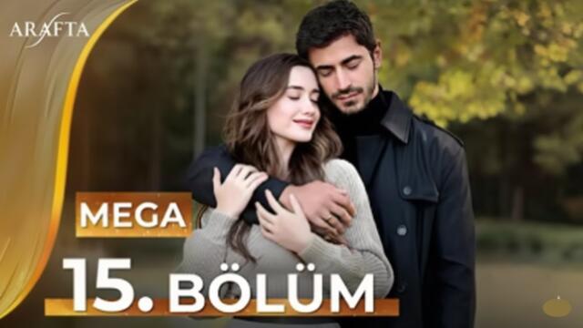 Arafta Episode 15 | Mega Episode | Full Episode | turkish series english subtitles