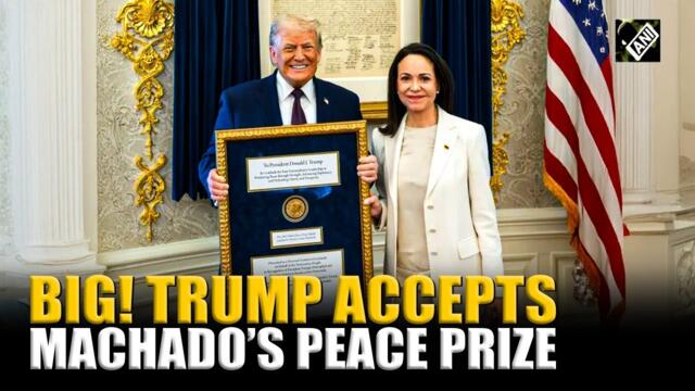BIG NEWS! U.S. President Trump accepts Venezuelan leader Maria Corina Machado’s Nobel peace prize