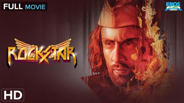 Rockstar (HD) | Ranbir Kapoor, Nargis Fakhri | Imtiaz Ali | A. R. Rahman Musical Hit Full Movie