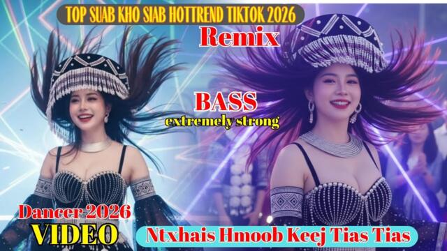 Top Suab Nkauj Remix Hottrend 2026 Haib Tshaj II 3Hmoob Music #suabkhosiab #hmongsong