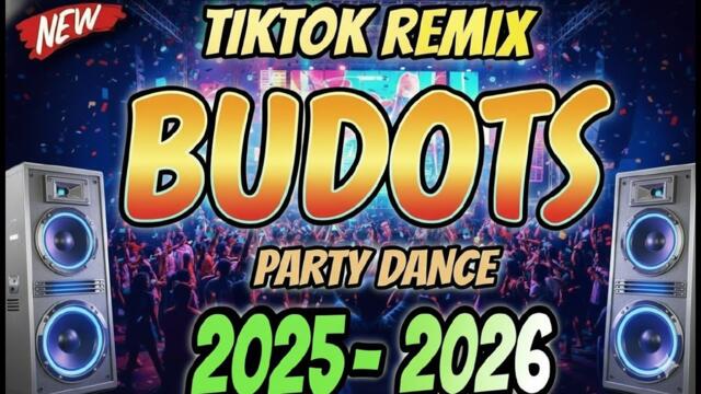 BUDOTS VIRAL REMIX 2026 - BEST OF TIKTOK BUDOTS PARTY DANCE | NONSTOP BUDOTS DISCO REMIX 2026
