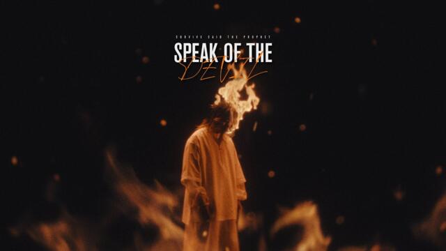 Speak of the Devil feat. Masato / Music Video | Survive Said The Prophet